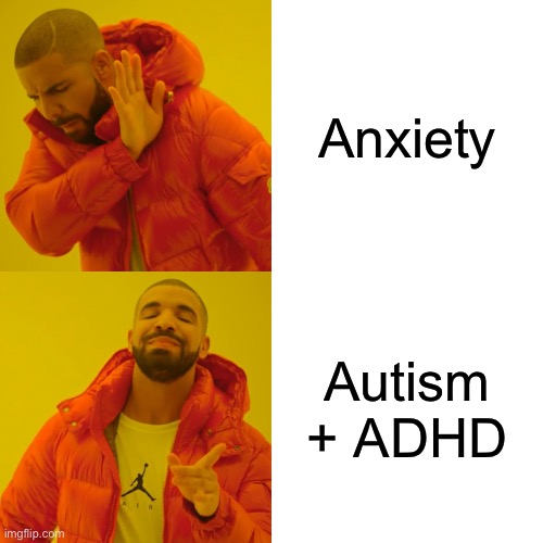 Anxiety vs Autism + ADHD